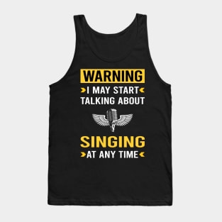 Warning Singing Tank Top